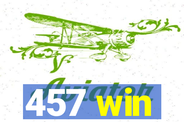 457 win